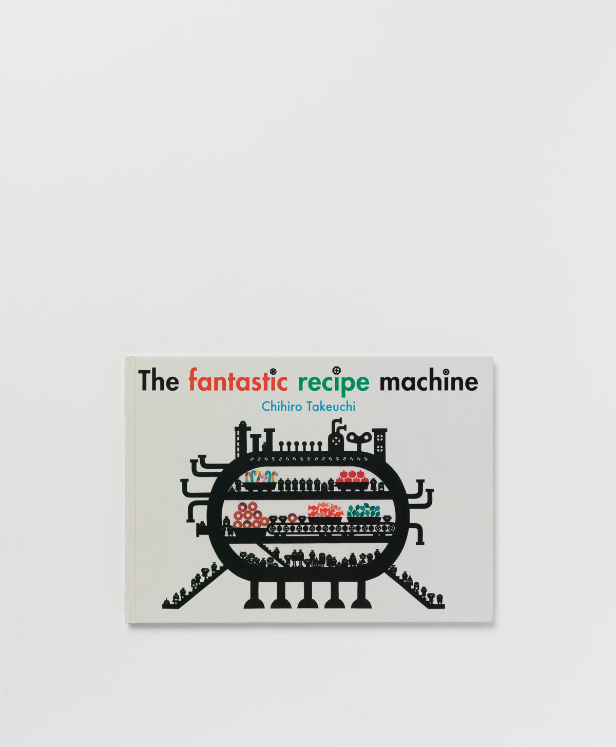 THE FANTASTIC RECIPE MACHINE - CHIHIRO TAKEUCHI