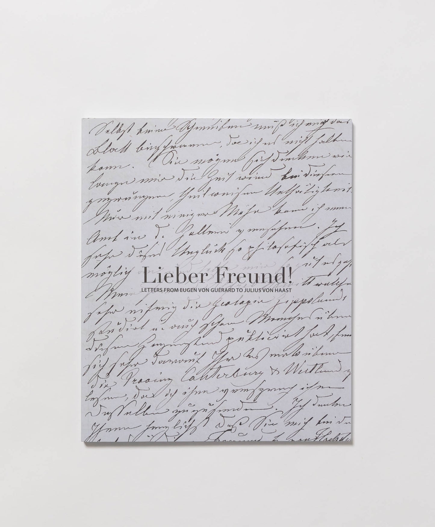 THE ARTIST AS TRAVELLER: THE SKETCHBOOKS OF EUGENE VON GUERARD - RUTH PULLIN