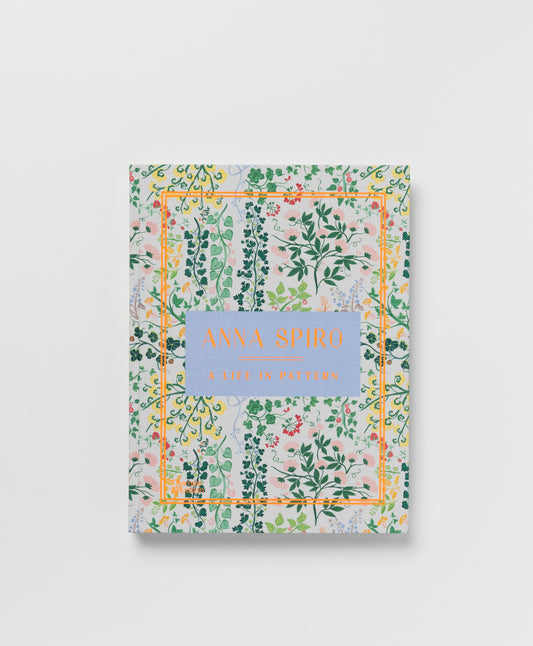 ANNA SPIRO: A LIFE IN PATTERN - ANNA SPIRO