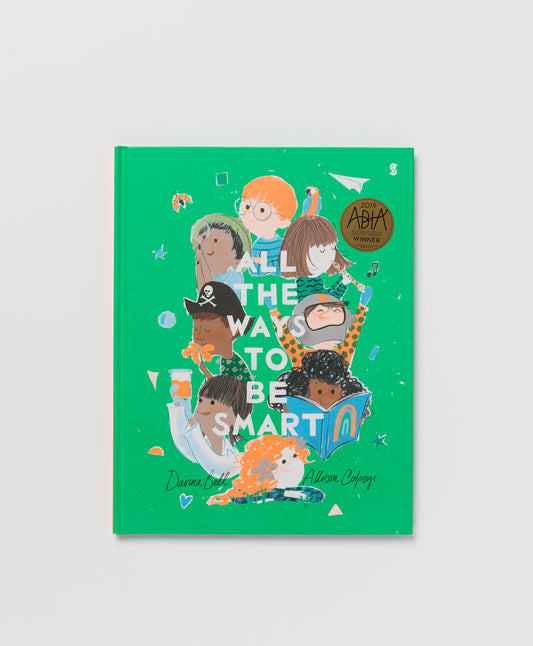 ALL THE WAYS TO BE SMART - DAVINA BELL ALLISON COLPOYS
