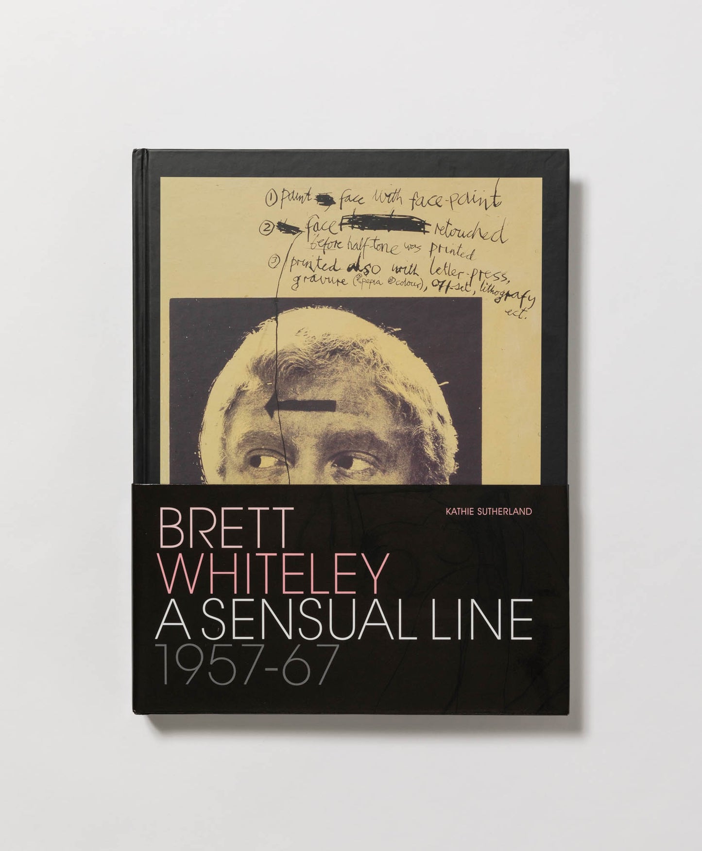 BRETT WHITELEY: A SENSUAL LINE 1957-67 - KATHIE SUTHERLAND